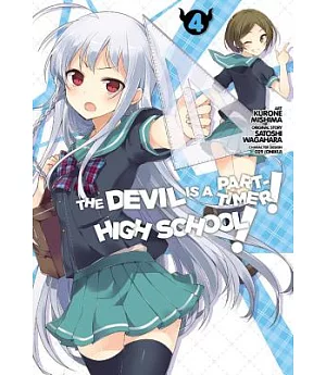 The Devil Is a Part-Timer! High School! 4