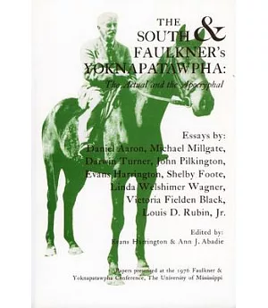 The South and Faulkner’s Yoknapatawpha: The Actual and the Apocryphal