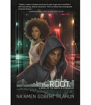 The Root: A Novel of the Wrath & Athenaeum