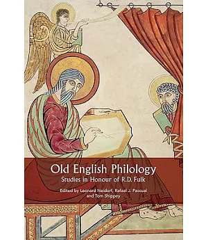 Old English Philology: Studies in Honour of R. D. Fulk