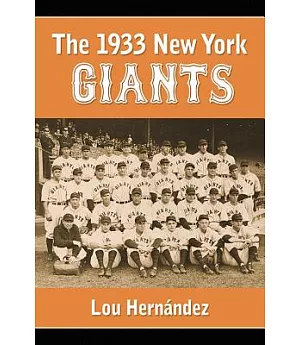 The 1933 New York Giants: Bill Terry’s Unexpected World Champions