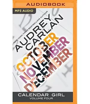 Calendar Girl: October, November, December