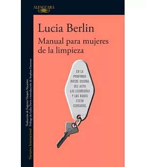 Manual para mujeres de la limpieza / A Manual for Cleaning Women: Selected Stories