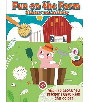 Fun On The Farm: Sticker and Activity