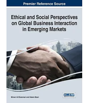 Ethical and Social Perspectives on Global Business Interaction in Emerging Markets