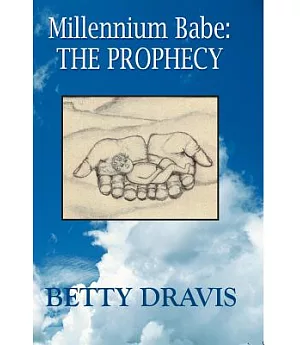 Millennium Babe: The Prophey