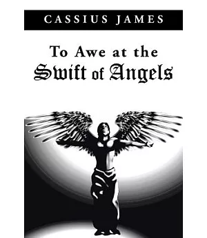 To Awe at the Swift of Angels