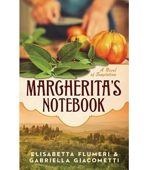 Margherita’s Notebook: A Novel of Temptation