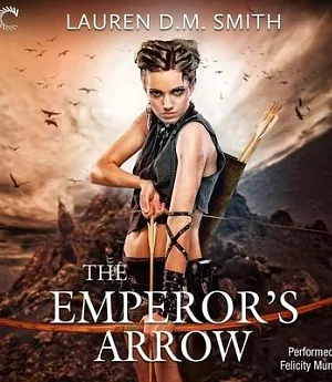 The Emperor’s Arrow: Library Edition
