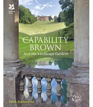 Capability Brown: And His Landscape Gardens