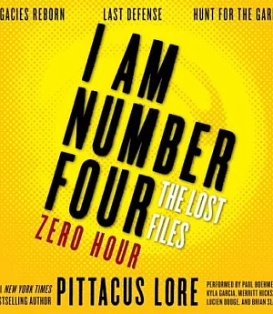 I Am Number Four: The Lost Files: Zero Hour
