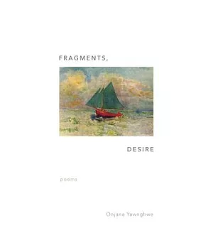 Fragments, Desire