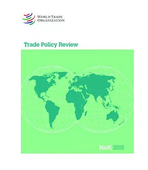 Trade Policy Review 2015: Haiti
