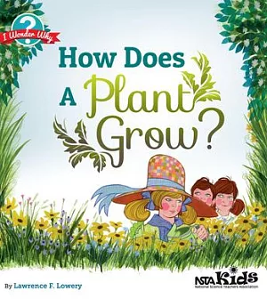 How Does a Plant Grow?