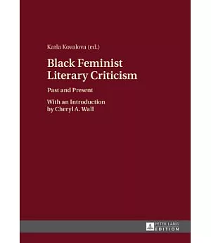 Black Feminist Literary Criticism: Past and Present