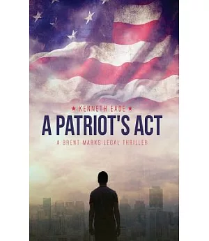 A Patriot’s Act