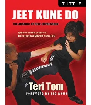 Jeet Kune Do: The Arsenal of Self-expression
