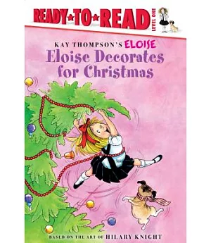 Eloise Decorates for Christmas
