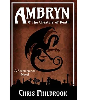 Ambryn & the Cheaters of Death: A Reemergence Novel