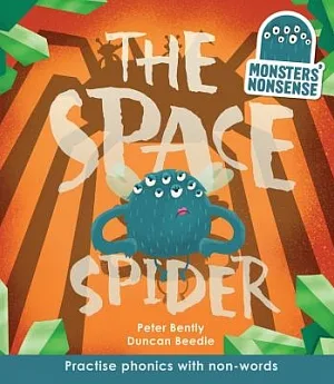 The Space Spider: Practice Phonics with Non-Words