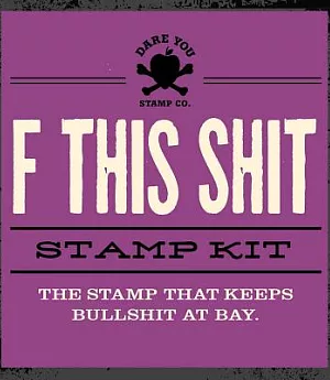 F This Shit Stamp Kit
