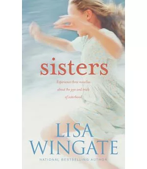 Sisters: The Sea Glass Sisters/The Tidewater Sisters/The Sandcastle Sister