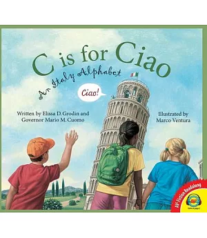 C Is for Ciao: An Italy Alphabet