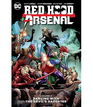 Red Hood / Arsenal 2: Dancing With the Devil’s Daughter