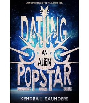 Dating an Alien Pop Star