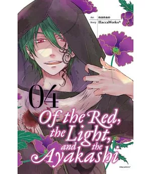 Of the Red, the Light, and the Ayakashi 4