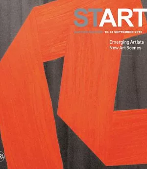 Start: Emerging Artists, New Art Scenes