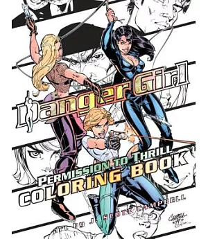 Danger Girl Permission to Thrill Coloring Book