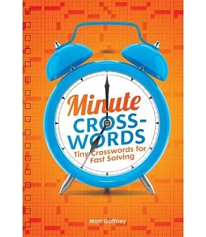 Minute Crosswords: Tiny Crosswords for Fast Solving