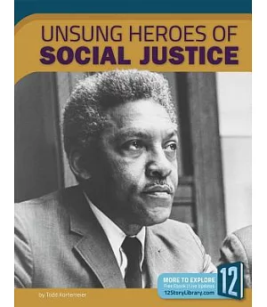 Unsung Heroes of Social Justice