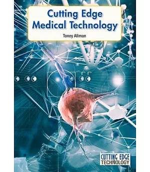 Cutting Edge Medical Technology