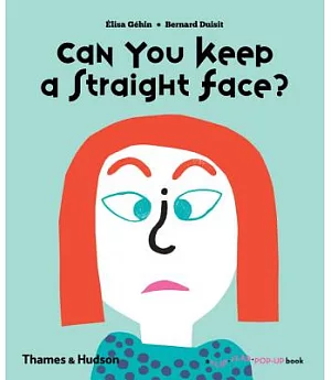 Can You Keep a Straight Face?