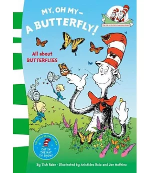 The Cat In The Hat’s Learning Library — My Oh My A Butterfly