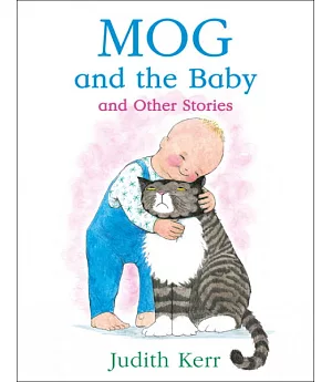 Mog and The Baby and Other Stories