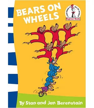 Beginner Series: Bears On Wheels (Berenstain Bears)