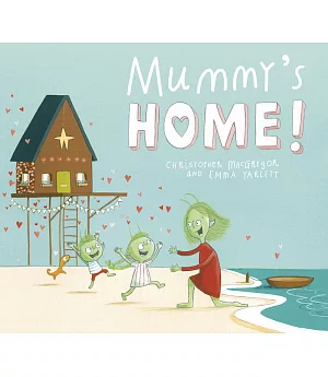 Mummy’s Home!