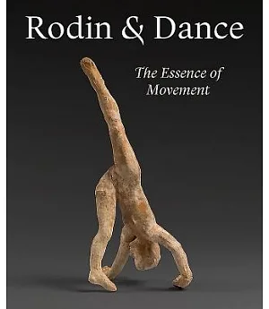 Rodin and Dance: The Essence of Movement