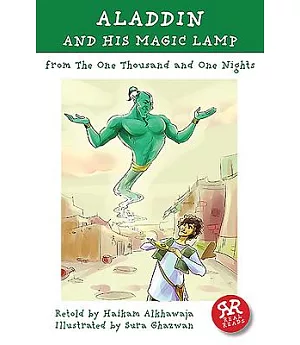 Aladdin and His Magic Lamp: From the One Thousand and One Nights