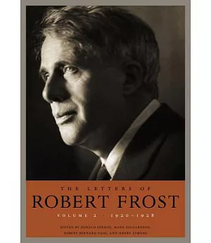The Letters of Robert Frost: 1920-1928