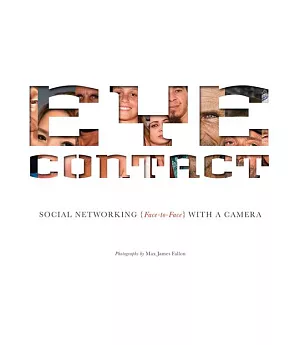 Eye Contact: Social Networking (Face-to-Face) With a Camera