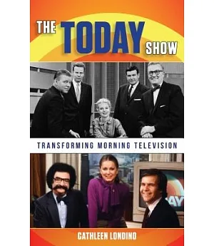 The Today Show: Transforming Morning Television