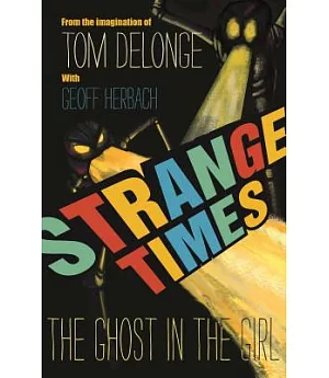 Strange Times: The Ghost in the Girl