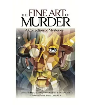 The Fine Art of Murder: A Collection of Mysteries