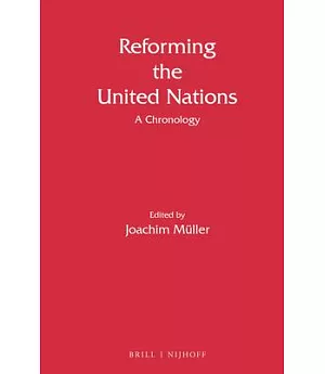 Reforming the United Nations: A Chronology
