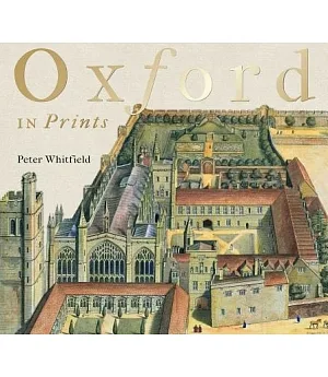Oxford in Prints: 1675-1900
