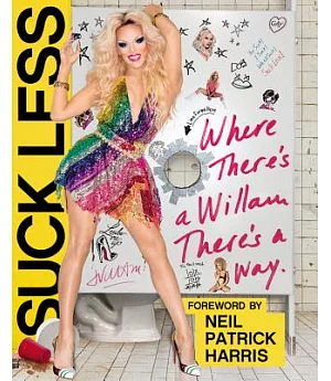 Suck Less: Where There’s a Willam, There’s a Way